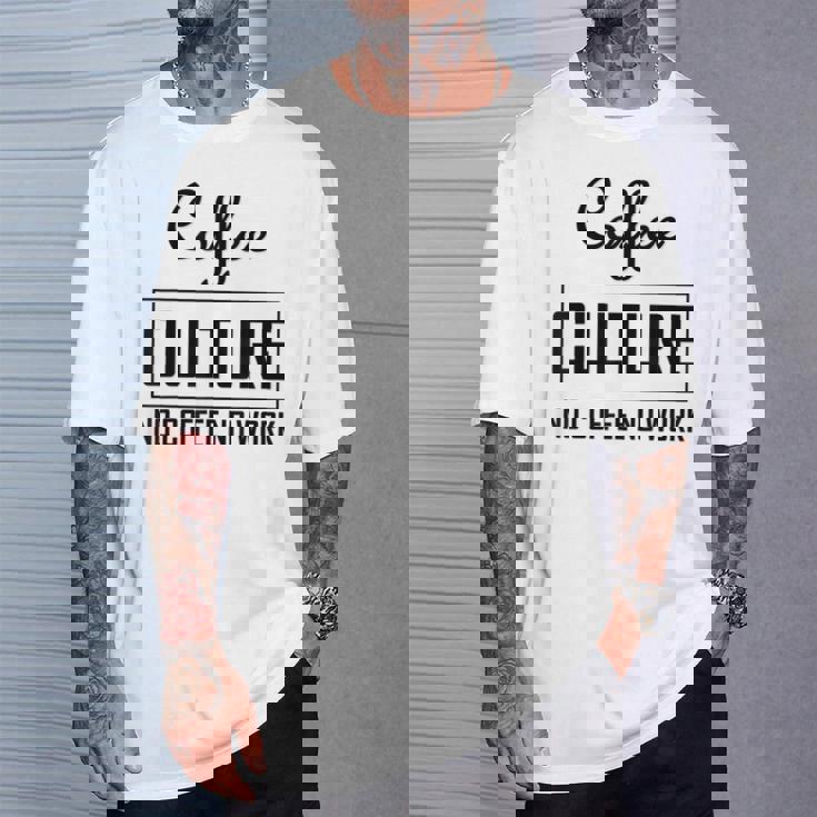 コーヒー文化 コーヒーなし 仕事なし Tシャツ 彼への贈り物