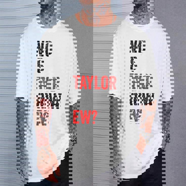 テイラー・ユーテイラーって誰？とにかく面白い Tシャツ 彼への贈り物