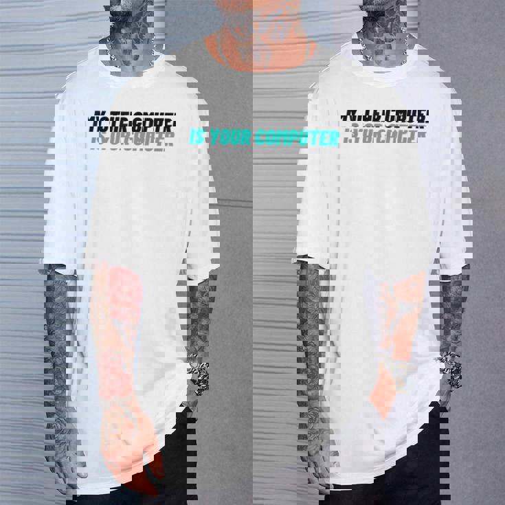 ノベルティ My Other Computer Is Your Computer レディース メンズ 皮肉 Tシャツ 彼への贈り物