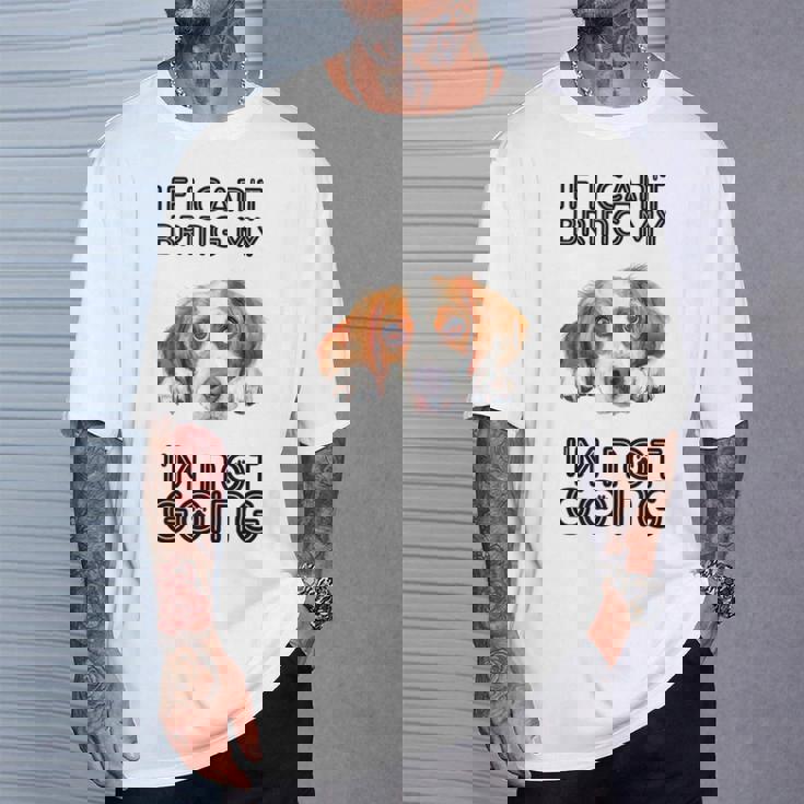 ブリタニー・スパニエル犬を連れて行けないなら行かない Tシャツ 彼への贈り物