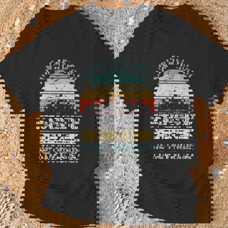 A Day Without Forestry 面白い林業ギフト Tシャツ 高齢者への贈り物