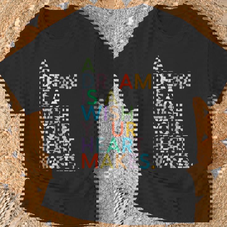 A Dream Is A Wish Your Heart Make Tシャツ 高齢者への贈り物