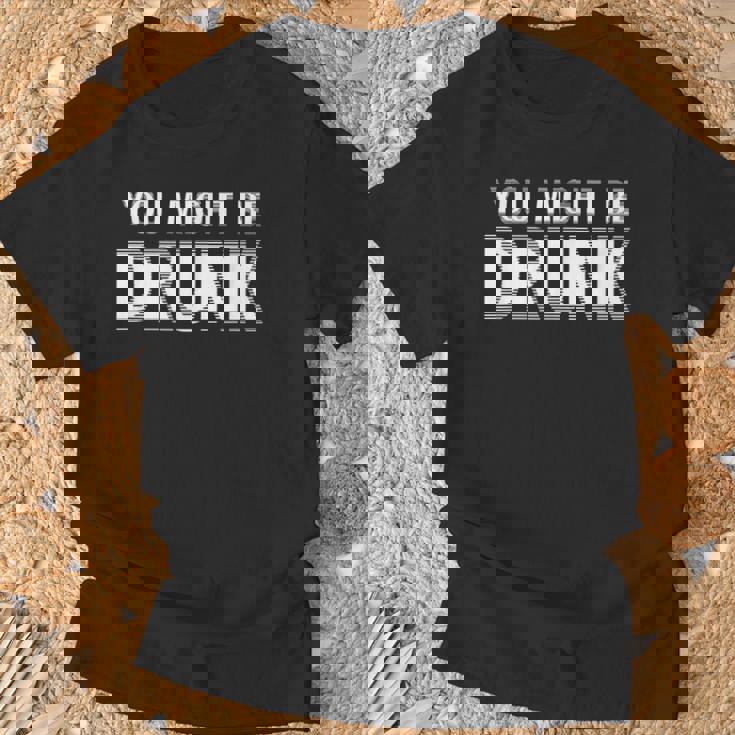 Drinking You Might Be Drunk Tシャツ 高齢者への贈り物