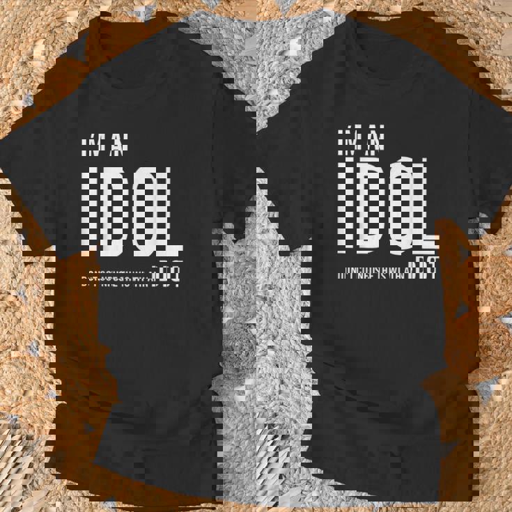 I'm An Idol Do You Want To Be An Idol ギフトアイデア Tシャツ 高齢者への贈り物