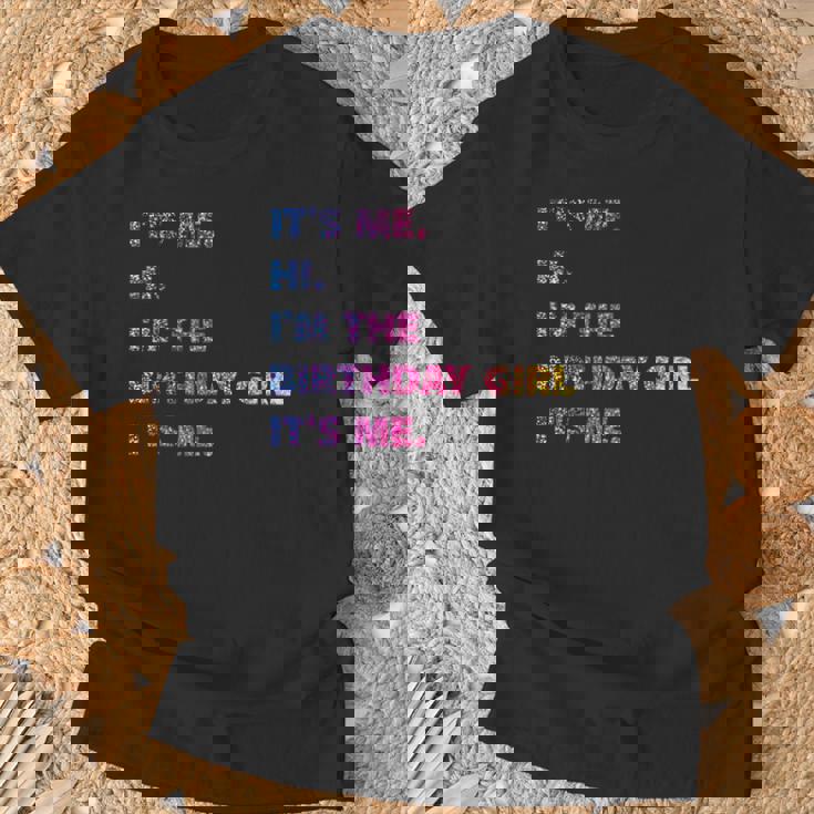 It's Me Hi I'm The Birthday Girl It's Me Tシャツ 高齢者への贈り物