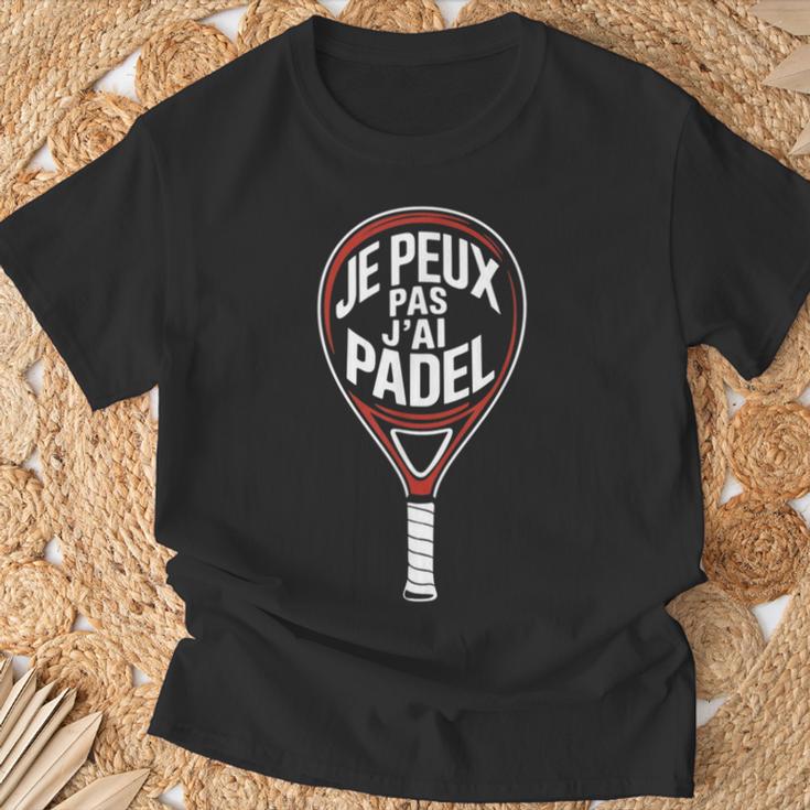 Je Peux Pas J’Ai Padel Homme Humour Padeliste Cadeau Drôle T-Shirt Cadeaux pour les vieillards