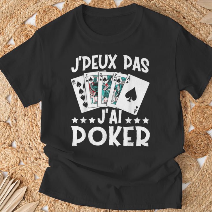 J'peux Pas J'ai Poker Cadeau De Joueur De Poker T-Shirt Cadeaux pour les vieillards