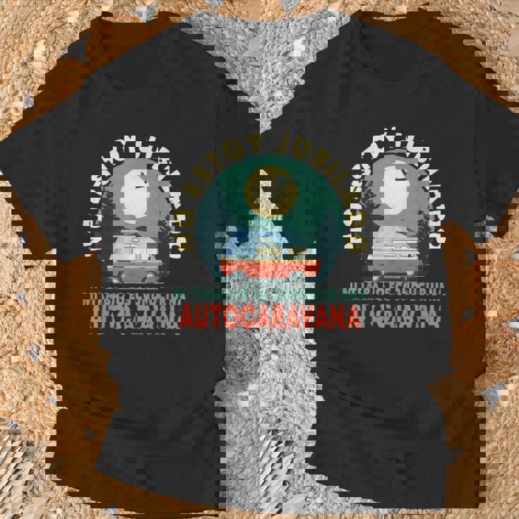Jubilado Regalo Jubilación Autocaravana Conductor Jubila Camiseta unisex Regalos para ancianos