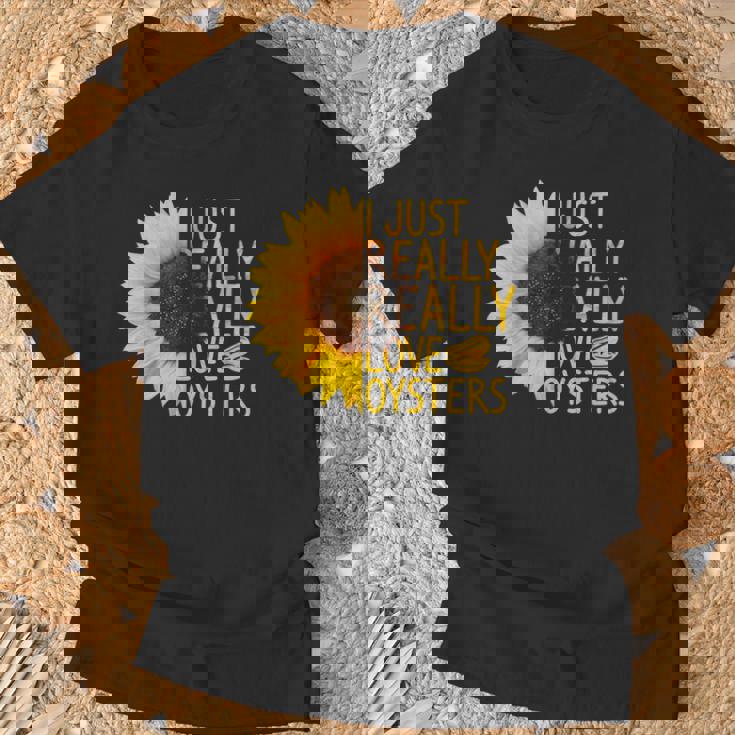 I Just Really Love Oysters ギフト レディース メンズ Mollusc ひまわり Tシャツ 高齢者への贈り物