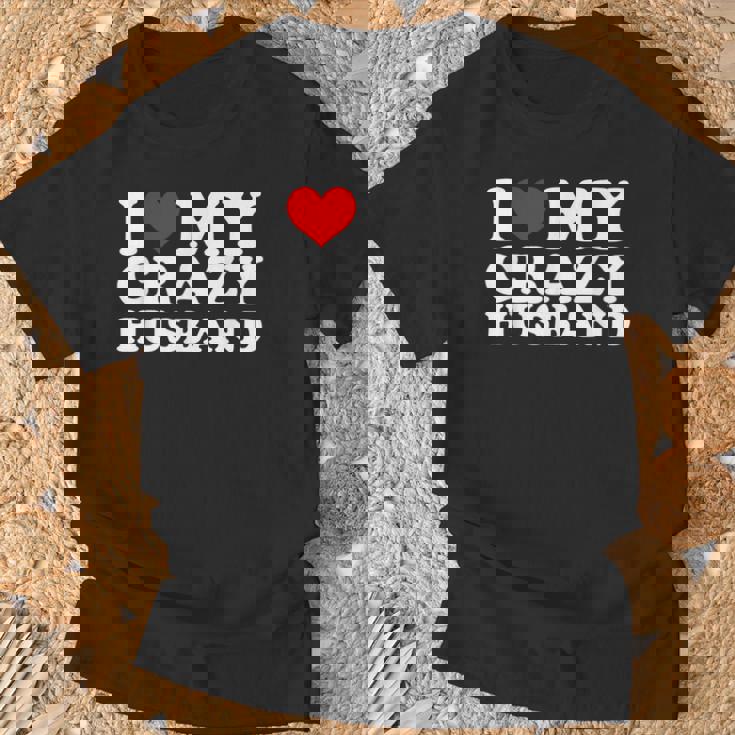 I Love My Crazy Husband Wild Love For Adoring Husbands Tシャツ 高齢者への贈り物