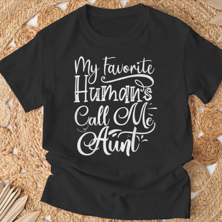 Mis Humanos Favoritos Me Llaman Tía Familia Hermana Tía Camiseta unisex Regalos para ancianos