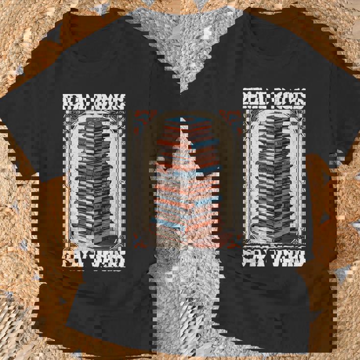 Read Bookstay Weird Bookworm Reading Book Lover Book Tシャツ 高齢者への贈り物