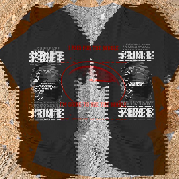 Sarcastic I Paid For The Whole スピードメーター Tシャツ 高齢者への贈り物