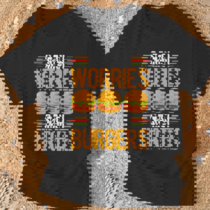 Smash Worriesmash Burgers tress Relief Quote Tシャツ 高齢者への贈り物