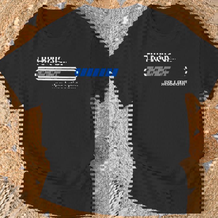 Thinking Please Be Patient 面白い皮肉tシャツ Tシャツ 高齢者への贈り物