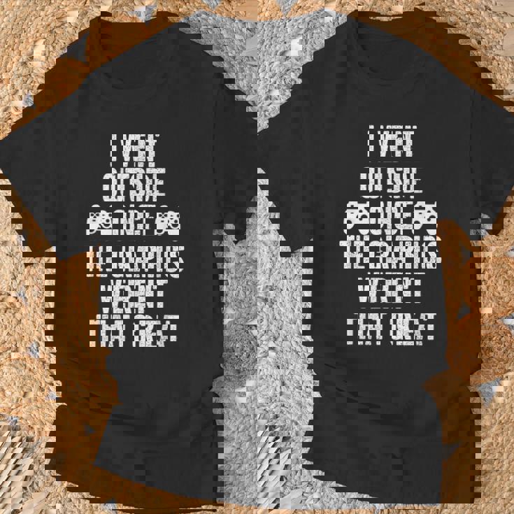 I Went Out Once Graphics Wernot That Great Gamer Tシャツ 高齢者への贈り物