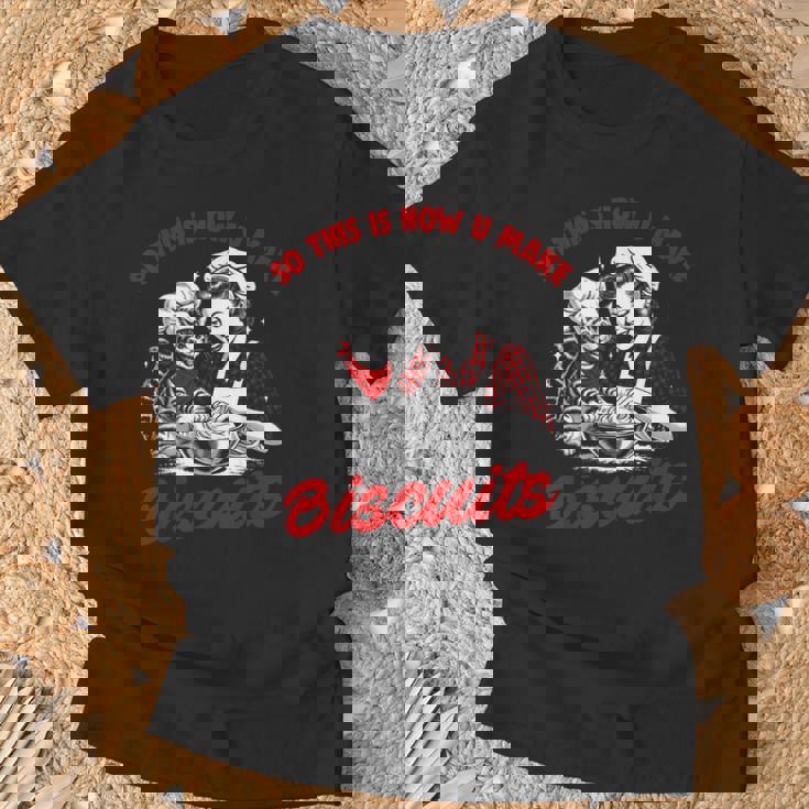 これがビスケット・キャット・ベーキング・ミーム・ニーディングの作り方です Tシャツ 高齢者への贈り物