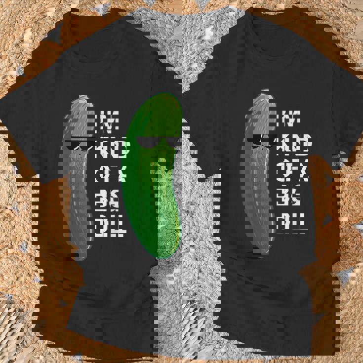 アイム・カインド・オブ・ア・ビッグ・ディルのフード・ダジャレ変なピクルス・キュウリ Tシャツ 高齢者への贈り物