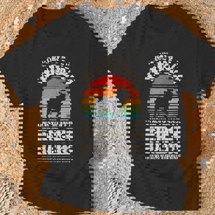 フレンチブルドッグ Always Be Yourself レトロ ヴィンテージ 60年代 70年代 犬 Tシャツ 高齢者への贈り物