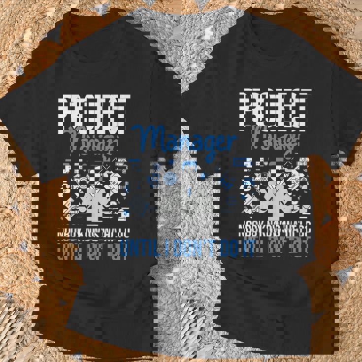 プロジェクトマネージャー Nobody Knows What I Do プロジェクト計画 Tシャツ 高齢者への贈り物
