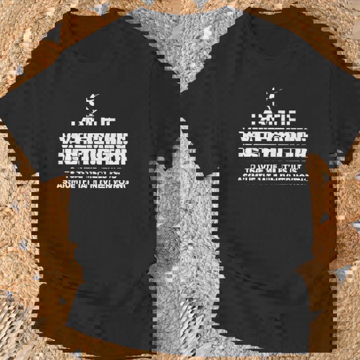 水上スキーインストラクターグラフィック I Am Never Wrong Tシャツ 高齢者への贈り物