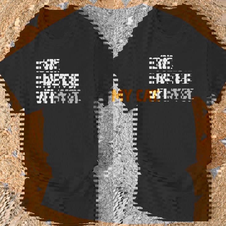 猫好きのネコちゃんペットニャーと一緒にいなくていいわけにはいかない Tシャツ 高齢者への贈り物