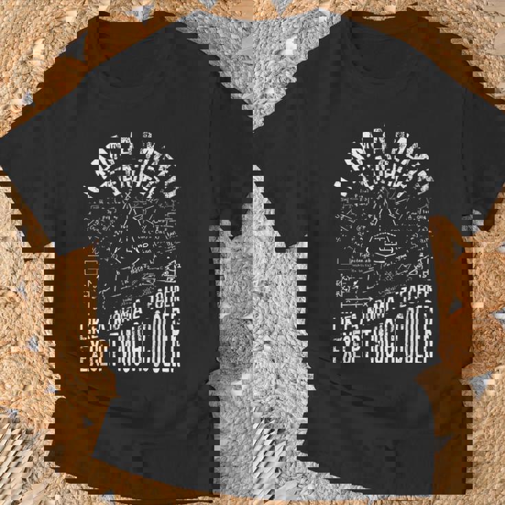 私は数学の先生です先生のための面白い数学 Tシャツ 高齢者への贈り物