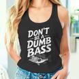 Don’T Be A Dumb Bass Fishing Lover タンクトップ