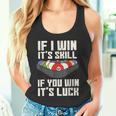 If I Win It'skill If You Win It's Luck プールプレーヤー プール ビリヤード タンクトップ