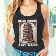 Read Bookstay Weird Bookworm Reading Book Lover Book タンクトップ