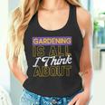 ガーデニングは私が考えるすべてです タンクトップ