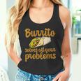 ブリトーはあなたの問題をすべて解決します Burritoolves All Your Problems タンクトップ