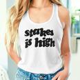 Stakes Is High タンクトップ