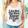 おれはナイスシスターじゃないよ戦ってやるよおもしろい皮肉 タンクトップ