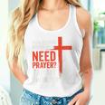 親愛なる私の後ろにいる人は祈りが必要だ、私の肩をたたいて信仰を タンクトップ