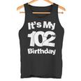 102歳の誕生日。It's My 102歳の誕生日 102歳の誕生日 タンクトップ