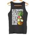 Be A Pineapple Wear A Crownweet Inside アロハ・ハワイパイナップル タンクトップ