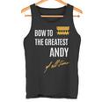 Bow To The Greatest Andy Of All Time ファーストネームのことわざ タンクトップ