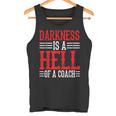 Darkness Is A Hell Of A Coach やる気を引き出す考え方 タンクトップ