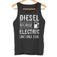 Diesel Because Electric Can't Roll Coal Truck タンクトップ