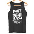 Don’T Be A Dumb Bass Fishing Lover タンクトップ