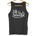 Life Is A Beautifultruggle インスピレーション モチベーション タンクトップ