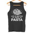 Life Is Better With パスタ スパゲッティ イタリア料理好き タンクトップ