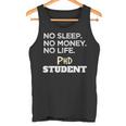 PhD Noleep No Money No Life Phdtudent タンクトップ