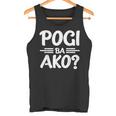 Pogi Ba Akoフィリピン人 タンクトップ