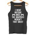 I Went Out Once Graphics Wernot That Great Gamer タンクトップ