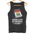 ハイキングは私の退職プラン 面白いアウトドア旅行 タンクトップ