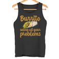 ブリトーはあなたの問題をすべて解決します Burritoolves All Your Problems タンクトップ