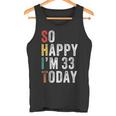 今日は33歳だおもしろい33歳の誕生日 タンクトップ