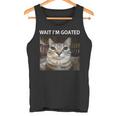 待ってよヤギの愚かな猫のミーム タンクトップ
